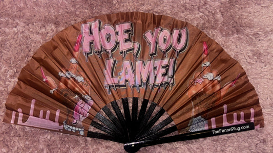 Hoe You Lame